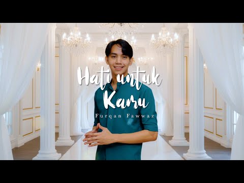 Hati Untuk Kamu - Official Lyric Video | Furqan fawwaz