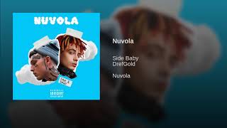 Side Baby Ft. DrefGold Nuvola Prod. Sick Luke