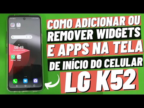 COMO ADICIONAR OU REMOVER WIDGETS E APPS NA TELA DE INÍCIO DO CELULAR LG K52