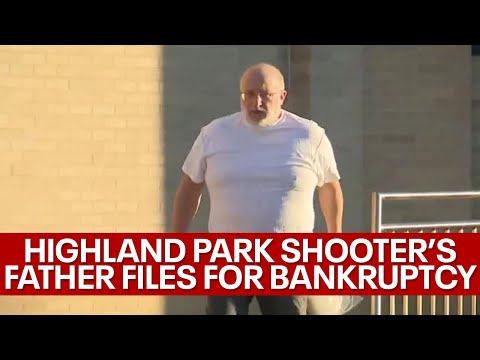 Robert Crimo Jr., father of Highland Park massacre suspect, files for bankruptcy