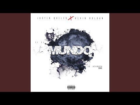 Si El Mundo Se Acabara (Remix) (feat. Kevin Roldan)