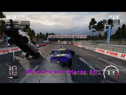 Wreckfest with friends.  Ep: 1