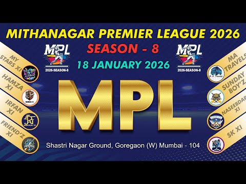 MITHA NAGAR PREMIER LEAGUE | SEASON 08 |