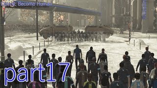 Detroit Become Humanを楽楽実況プレイpart17