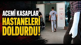 Acemi Kasaplar Hastaneleri Doldurdu