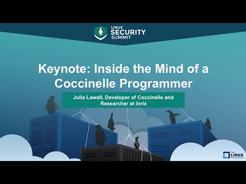Keynote: Inside the Mind of a Coccinelle Programmer by Julia Lawall, Developer of Coccinelle
