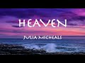 Julia Michaels Heaven Lyrics