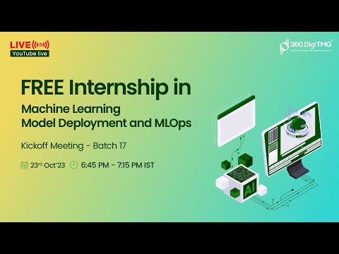 Machine Learning Model Deployment and MLOps Internship | Batch 17 | 360DigiTMG