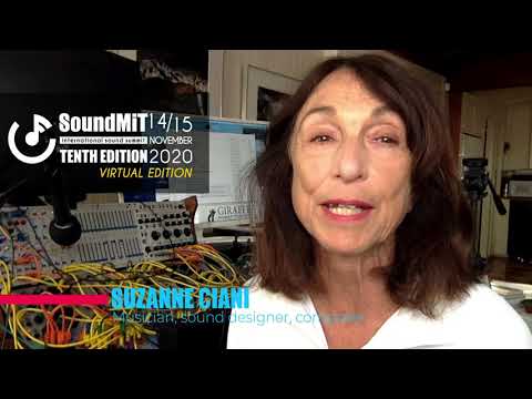 SOUNDMIT 2020 - Suzanne Ciani - My life with Buchla Synthesizers!
