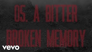 Atreyu - A Bitter Broken Memory (Commentary)