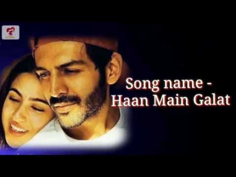 Haan Main Galat Lyrics | Love Aaj Kal | Kartik Aryan | Sare Ali Khan | Deep Of Music