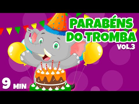Parabéns do Tromba Vol. 3 - Giramille 9 min | Desenho Animado Musical