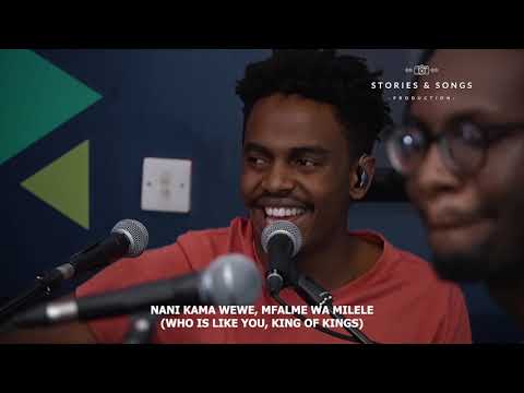 Stories and Songs Worship - Nani Kama Wewe [Cover]