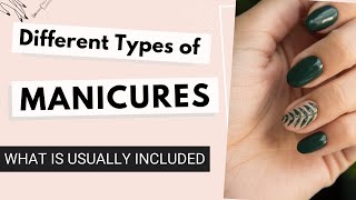 Most Common Types of Manicures & What to Expect