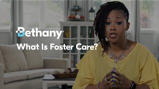 What is Foster Care?