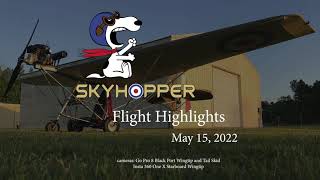 Skyhopper Flight Highlights (May 15, 2022)