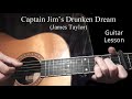 James Taylor Captain Jim's Drunken Dream - guitar lesson