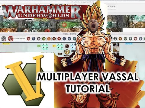 Vassal - WHUW Multiplayer Tutorial