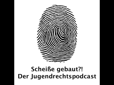 Scheiße gebaut?! - Der Jugendrechtspodcast - Folge 3 - Kevin