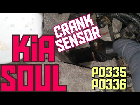 Kia Soul 1.6L crankshaft sensor replacement P0335 P0336 & symptoms