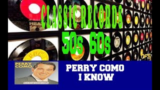 BRINGING BACK THE 50s &amp; THE 60s - PERRY COMO