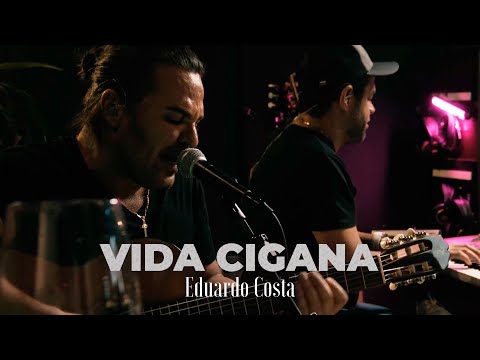 VIDA CIGANA | Eduardo Costa