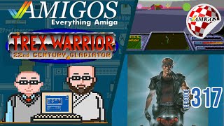 Trex Warrior is a 3D arena shooter straight outta Germany! Amigos: Everything Amiga 317
