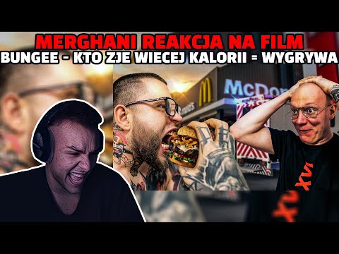 Merghani reakcja na film Bungee - Kto zje więcej kalorii = WYGRYWA