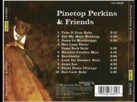 Pinetop Perkins - Pinetop Perkins and Friends (Full Album)