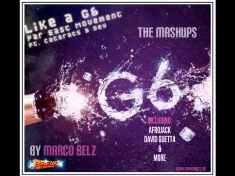 One G6 ( Marco Belz Booty Mashup) - SHM vs. Far East Movement