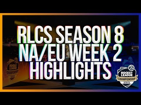 RLCS Season 8 Week 2 Na/Eu Highlights (Best Goals)