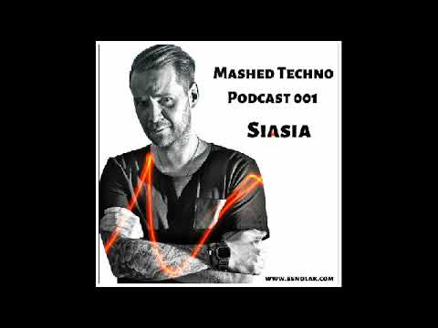 Siasia - Mashed Techno Podcast 001 / 23.01.2020 (Opening Set Recorded at Smolna Club 11.01.2020)