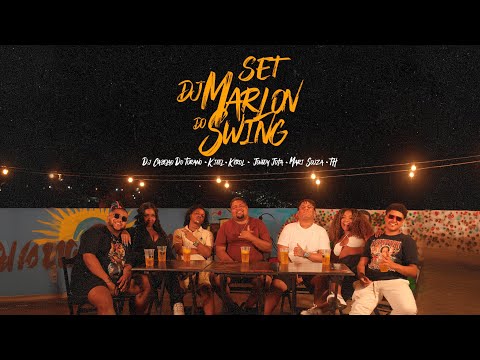 SET DJ MARLON DO SWING - Dj Cabelão Do Turano, Kieel, Kerol, Joveem Jota, Mari Souza, TH