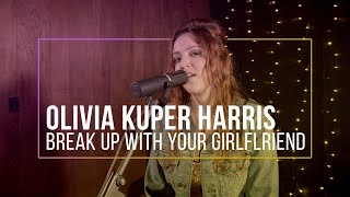 Olivia Kuper Harris - Break Up With Your Girlfriend - Live at The Recordium