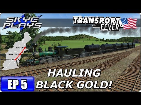 Transport Fever BOS-WASH Part 5 ►HAULING BLACK GOLD!◀ Gameplay/Let's Play