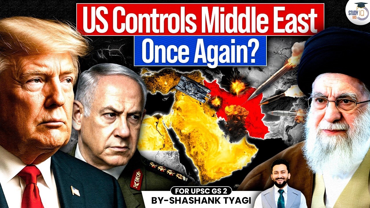 US Iran, Israel war | Middle East in Danger? | Geopolitics Simplified | UPSC | StudyIQ IAS
