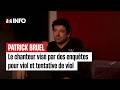 Patrick Bruel : le chanteur visé par des enquêtes pour viol et tentative de viol