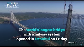 Yavuz Sultan Selim Bridge opens