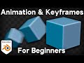 The Basics Of Animation Keyframes In Blender Complete Beginner Tutorial