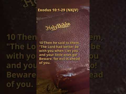 Exodus 10:1-29 (NKJV)