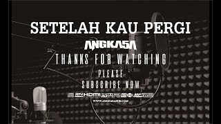 Download lagu ANGKASA - SETELAH KAU PERGI (interlude reff song ) - teaser mp3 Download lagu ANGKASA - SETELAH KAU PERGI (interlude reff song ) - teaser mp3