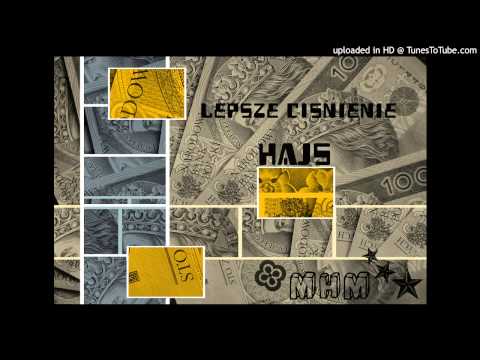 Lepsze Cisnienie - Hajs