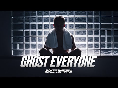 TIME TO GHOST EVERYONE & GRIND IN SILENCE. - Best Motivational Video Speeches Compilation