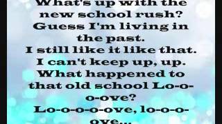 Old School Love-Megan and Liz Lyrics