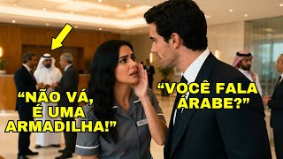 FAXINEIRA ESCUTOU OS ÁRABES E AVISOU O MILIONÁRIO... O QUE ELA FEZ EM SEGUIDA CHOCOU A TODOS