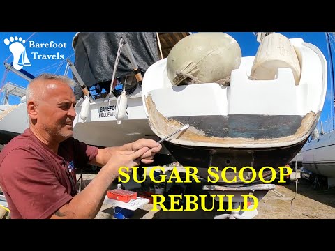 Sugar Scoop Rebuild -  Fibreglass, Fairing and Painting - BOAT WORK (S4 E47 Barefoot Travels)