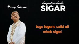 Download lagu SIGAR (LIRIK) - DENNY CAKNAN mp3
