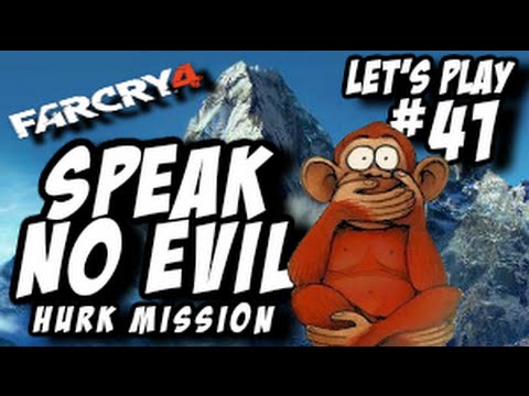 Far Cry 4 - Let's Play pt41 "Speak no Evil"