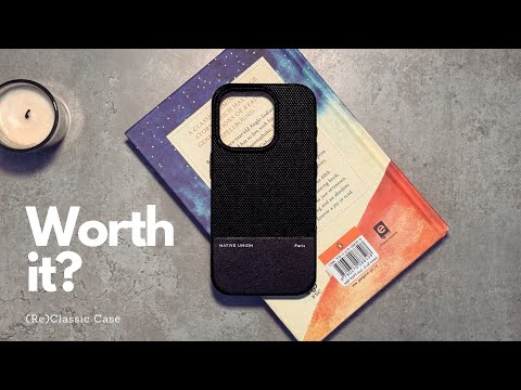Native Union (Re)Classic Case for iPhone -  6 Month Review