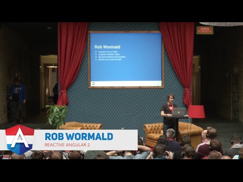 NG-NL 2016: Rob Wormald - Reactive Angular 2